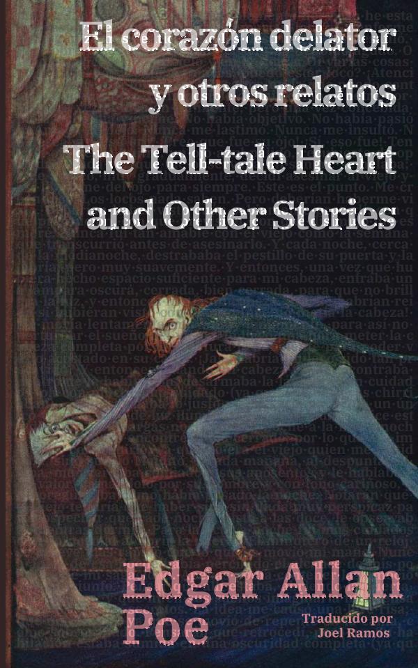 El corazón delator y otros relatos - The Tell-tale Heart and Other Stories