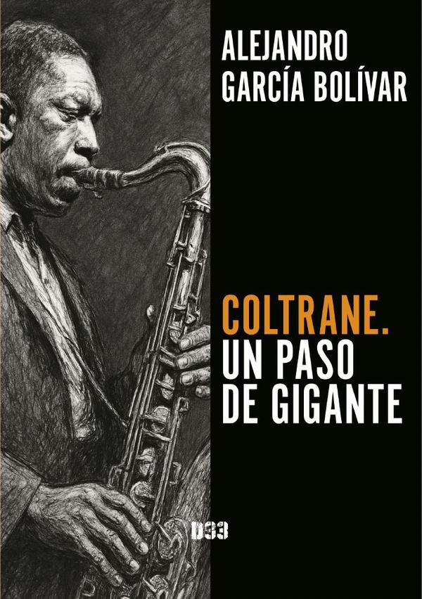 Coltrane. Un paso de gigante