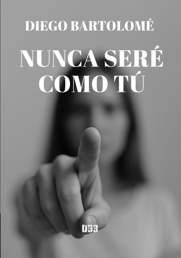 Nunca seré como tú