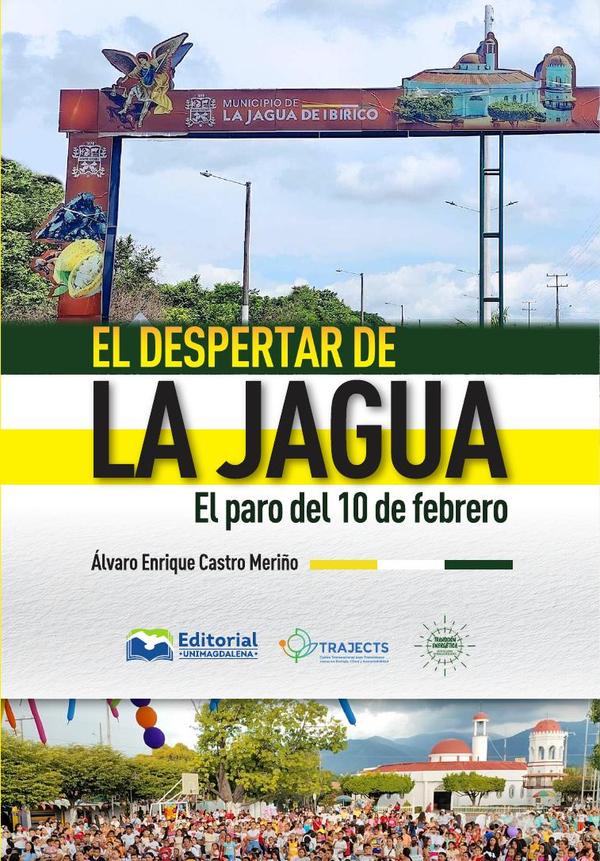 El despertar de La Jagua