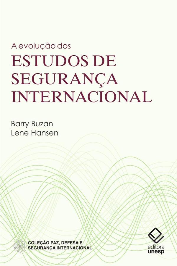A evolução dos estudos de segurança internacional