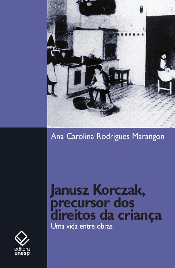 Janusz Korczak, precursor dos direitos da criança