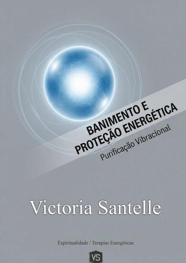 Banimento E Proteção Energética