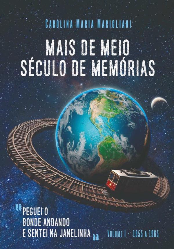 Mais De Meio Século De Memórias