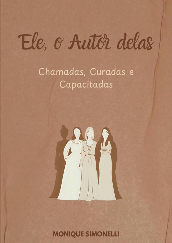 Ele, O Autor Delas