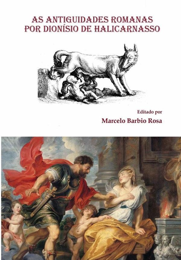 As Antiguidades Romanas Por Dionísio De Halicarnasso