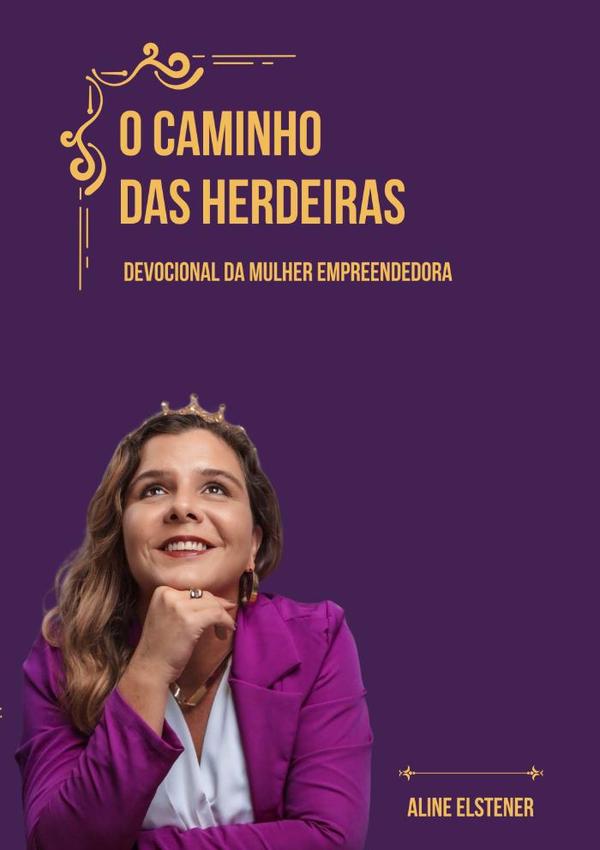 O Caminho Das Herdeiras