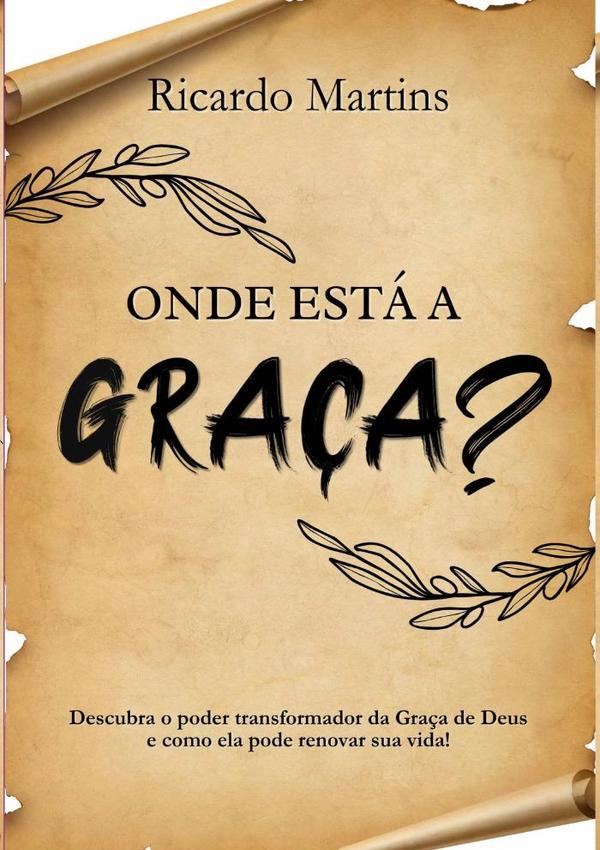 Onde Está A Graça?