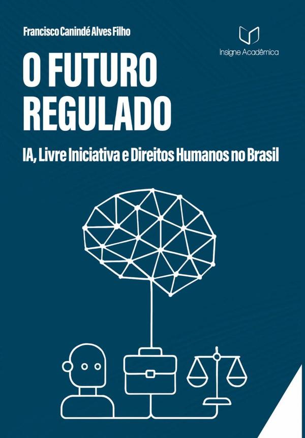 O Futuro Regulado