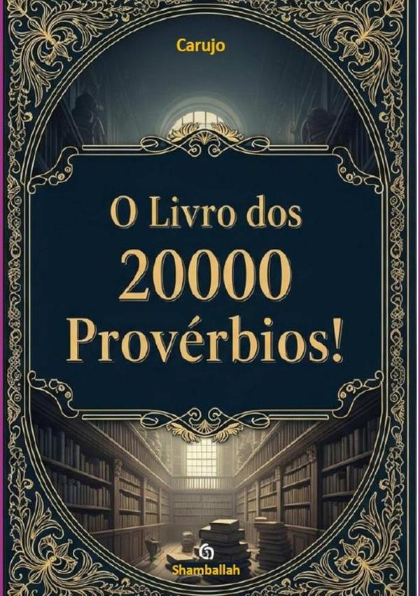 O Livro Dos 20000 Provérbios