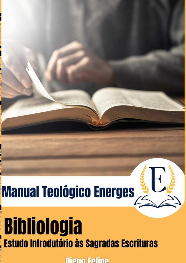 Manual Teológico Energes: Bibliologia