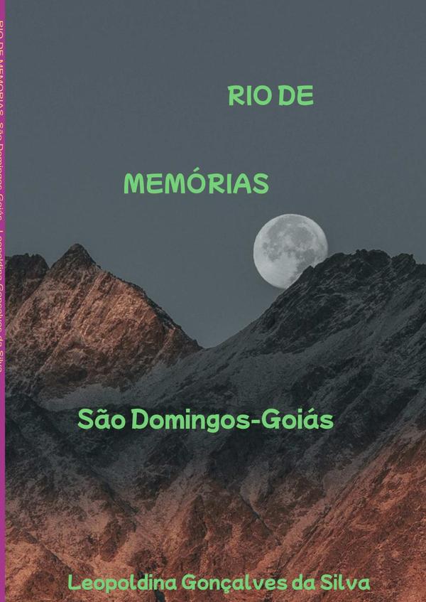 Rio De Memórias, São Domingos-goiás