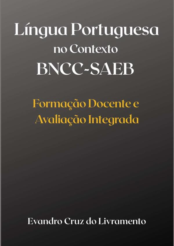 Língua Portuguesa No Contexto Bncc-saeb