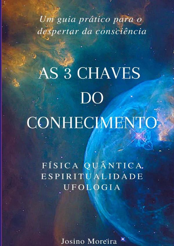 As 3 Chaves Do Conhecimento