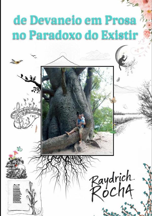De Devaneio Em Prosa No Paradoxo Do Existir