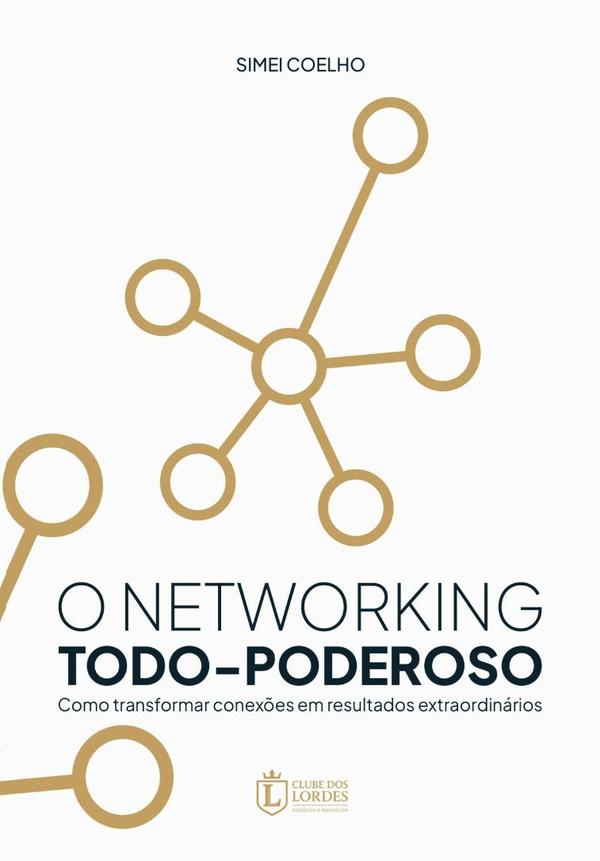 O Networking Todo-poderoso