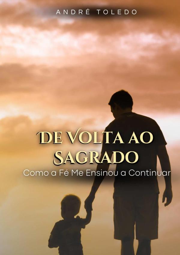 De Volta Ao Sagrado