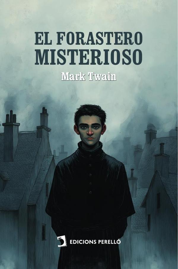 El forastero misterioso