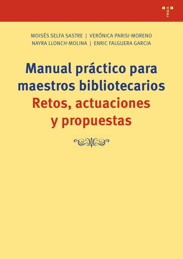 Manual práctico para maestros bibliotecarios