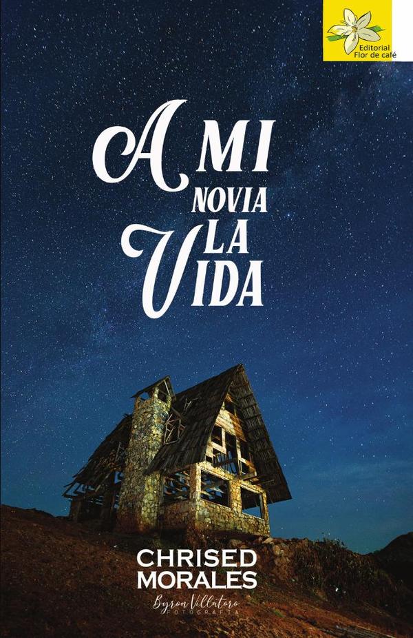 A mi novia la vida