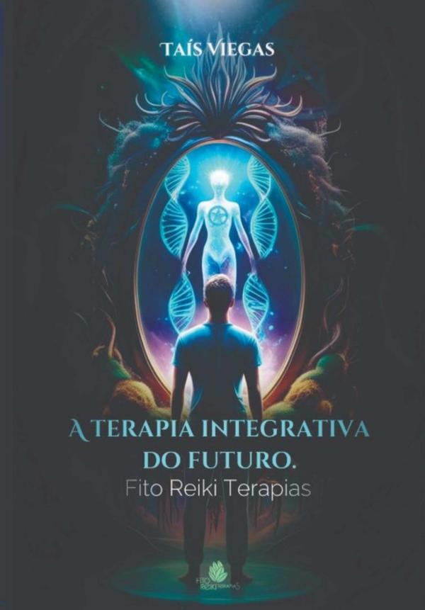 A Terapia Integrativa Do Futuro