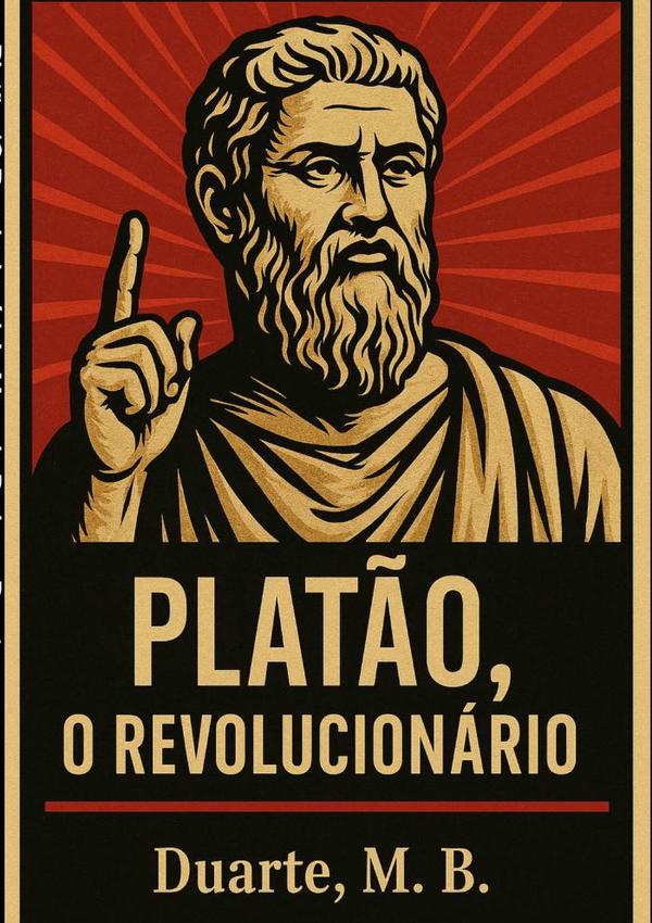 Platão, ‘o Revolucionário'