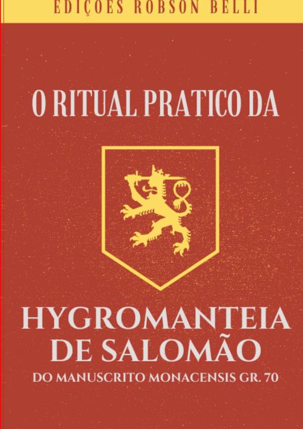 Ritual Prático Da Hygromanteia De Salomão