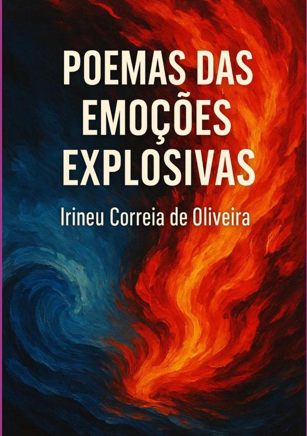 Poemas Das Emoções  Explosivas