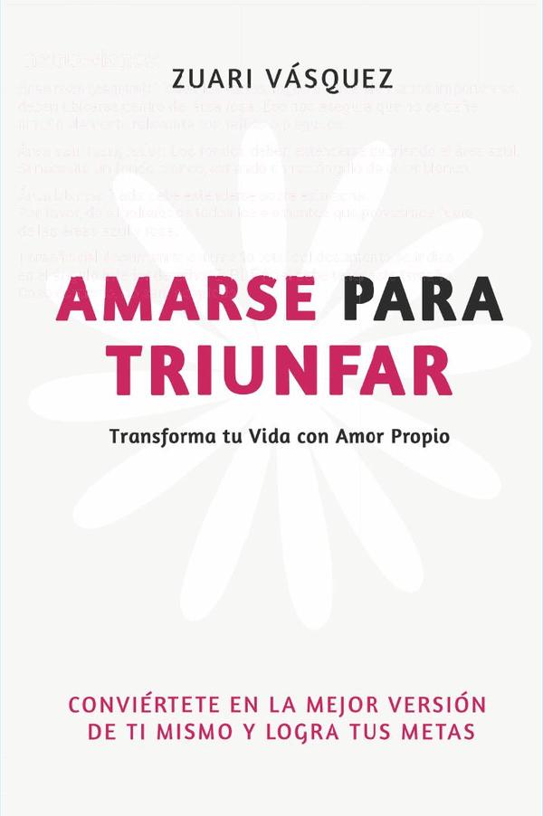 Amarse para triunfar