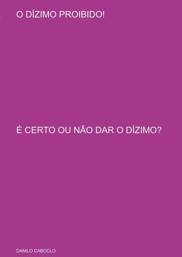O Dízimo Proibido!