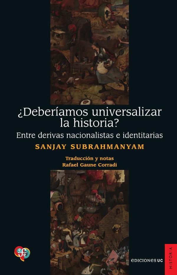 ¿Deberíamos universalizar la historia?