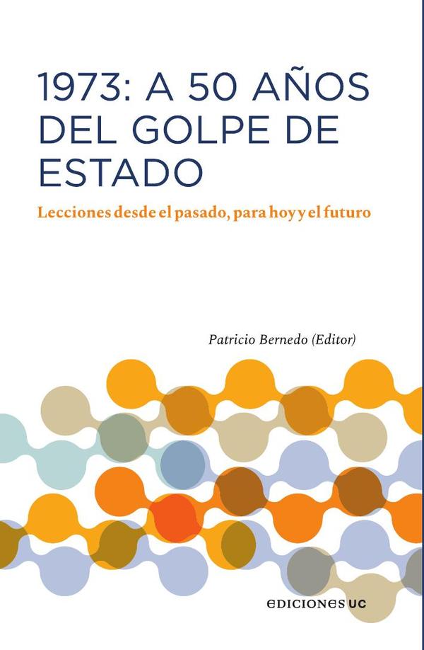 1973: A 50 años del Golpe de Estado