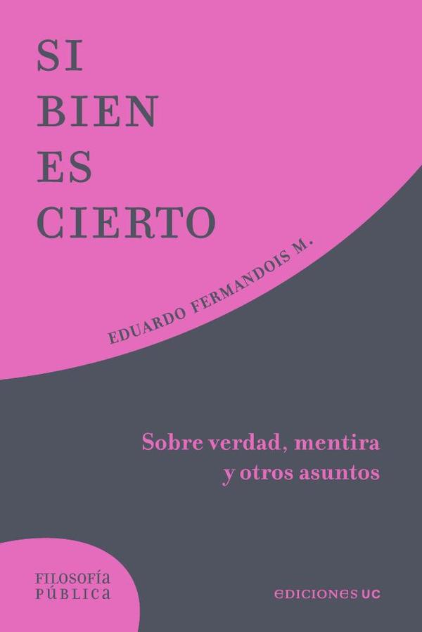 Si bien es cierto