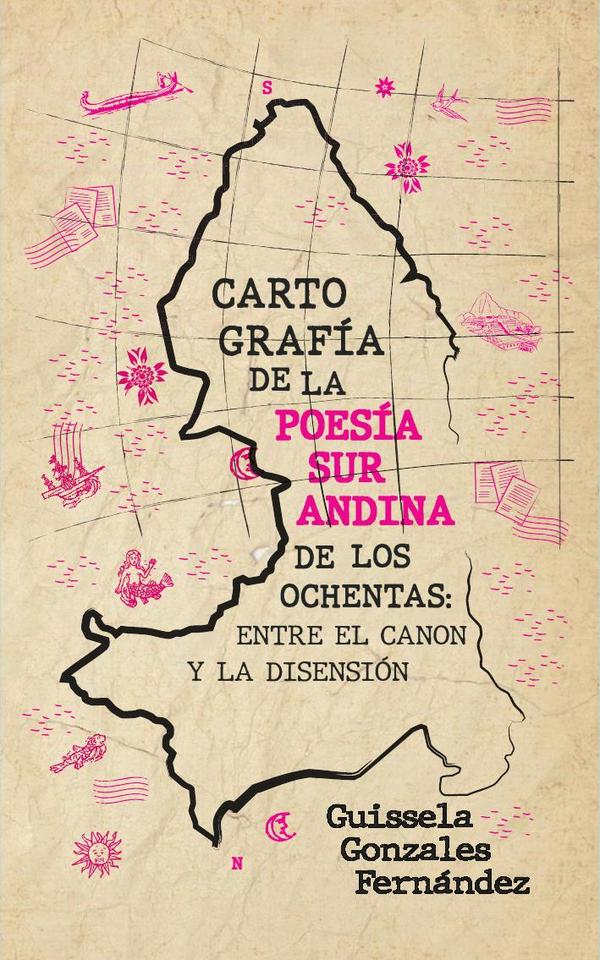 Cartografía de la poesía surandina de los ochentas:  entre el canon y la disensión