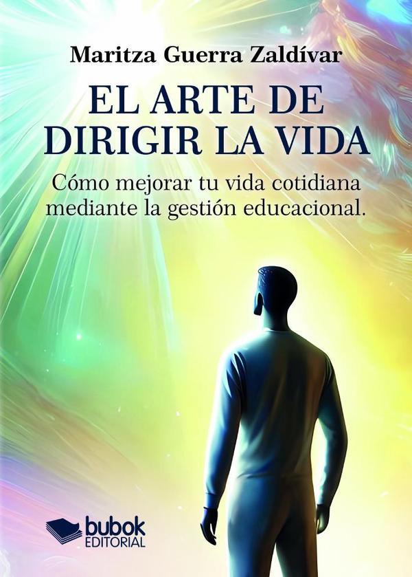 El arte de dirigir la vida