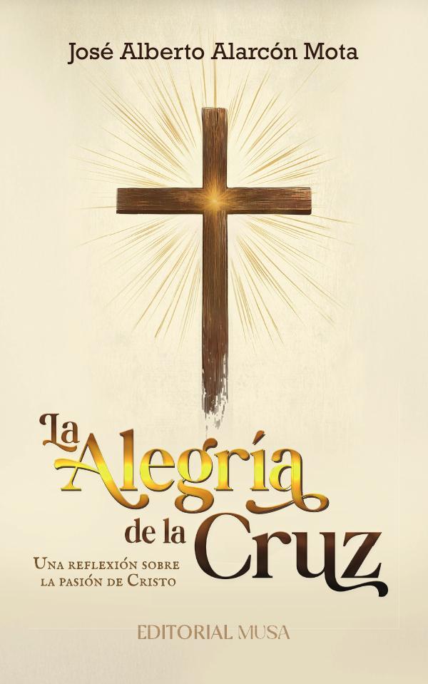 La Alegría de la Cruz
