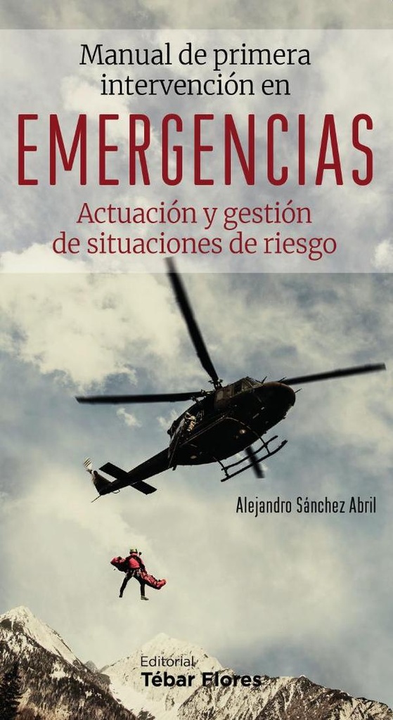 Manual de primera intervención en emergencias
