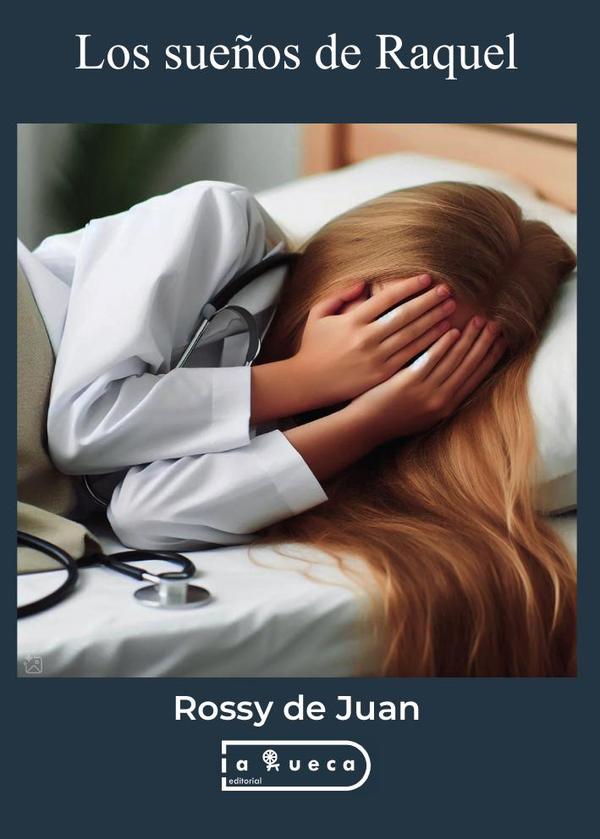 Los sueños de Raquel