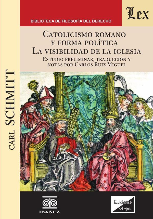 Catolicismo romano y forma política la visibilidad de la iglesia