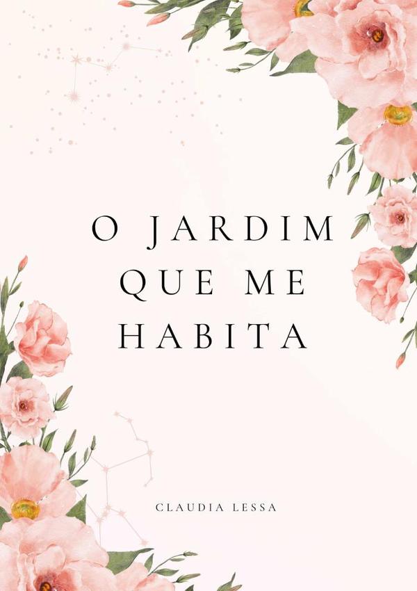 O Jardim Que Me Habita