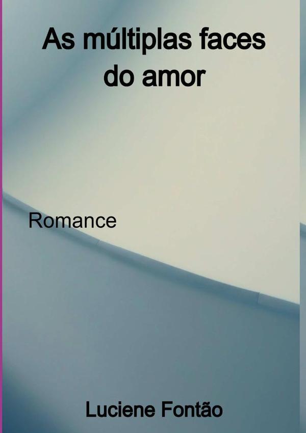 As Múltiplas Faces Do Amor