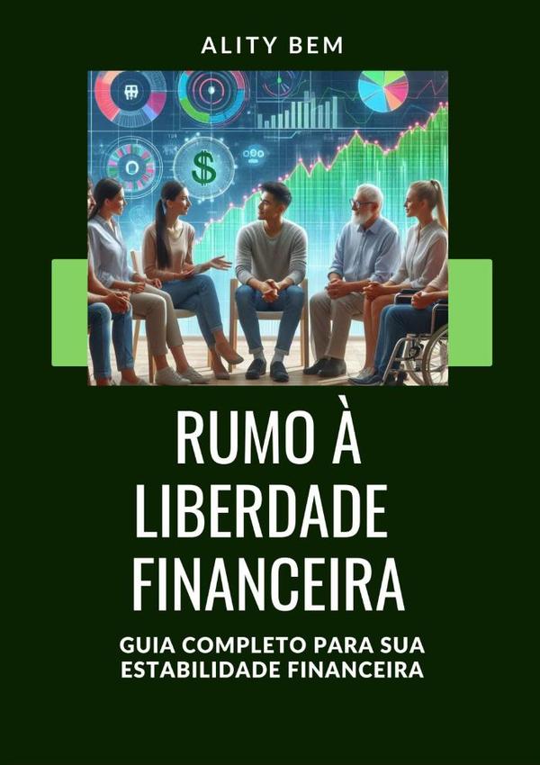 Guia Prático De Finanças Pessoais: Estratégias E Ferramentas Para Alcançar A Estabilidade Financeira