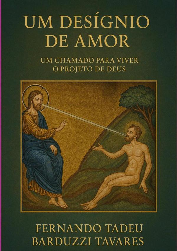 Um Desígnio De Amor