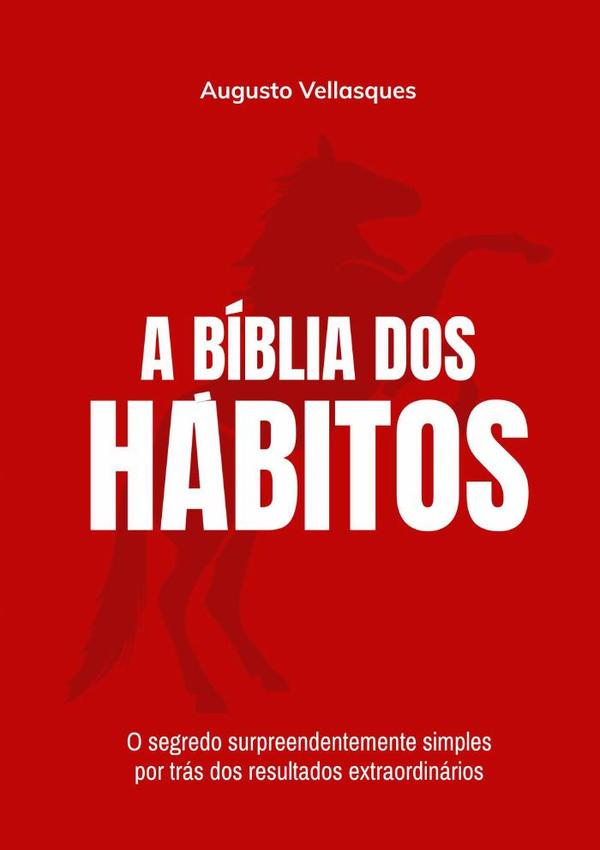 A Bíblia Dos Hábitos