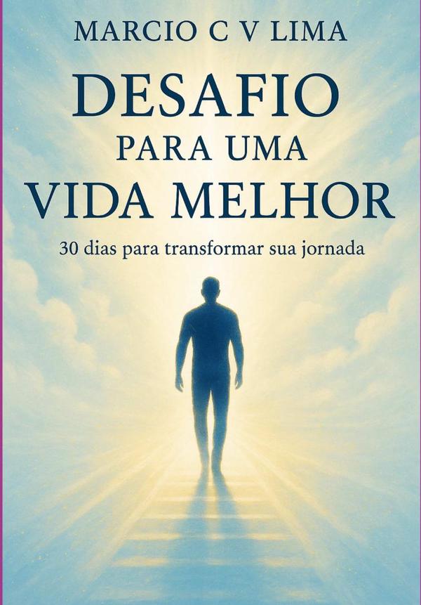 Desafio Para Uma Vida Melhor