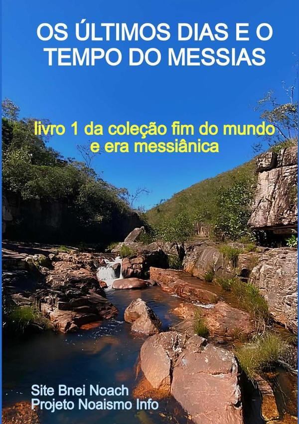 Os Últimos Dias E O Tempo Do Messias