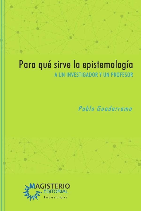 Para qué sirve la epistemología