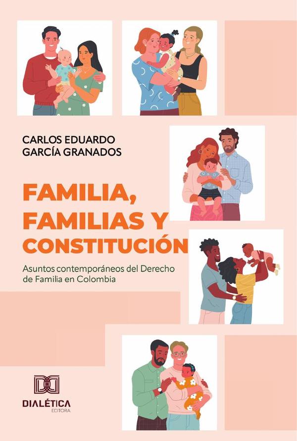 Familia, Familias y Constitución
