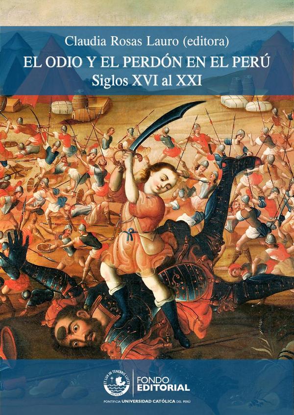 El odio y el perdón en el Perú