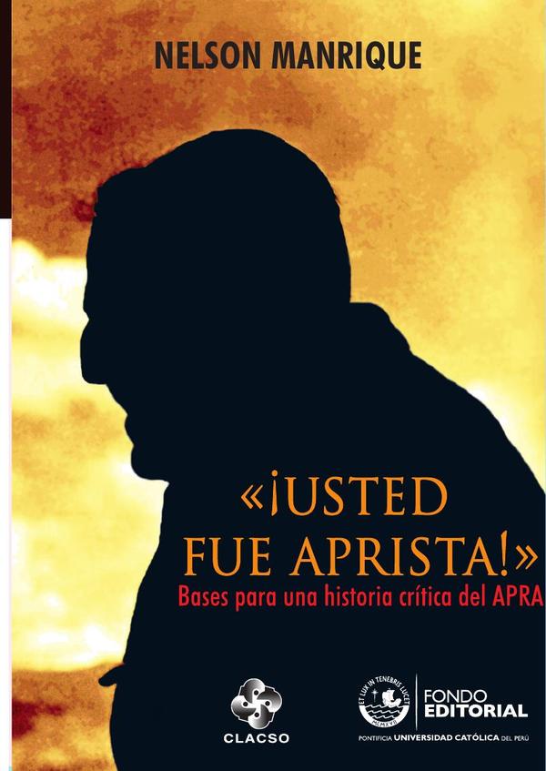 «¡Usted fue aprista!»